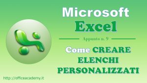 #Excel - Come creare elenchi personalizzati 6