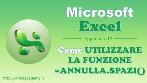 #Excel - La funzione ANNULLA.SPAZI() 3